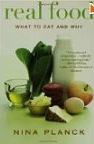 Real Food: What to Eat and Why